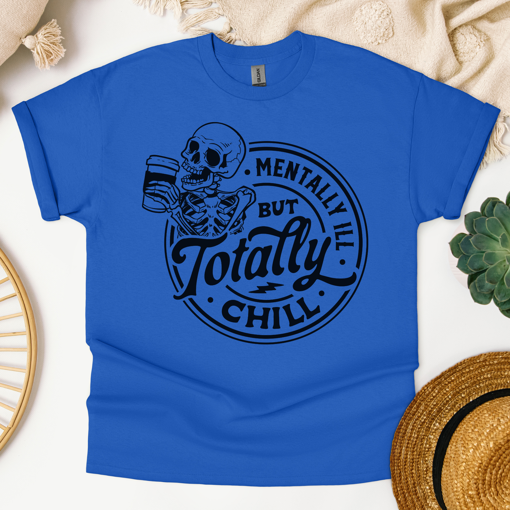 Mentally Ill But Totally Chill Tee