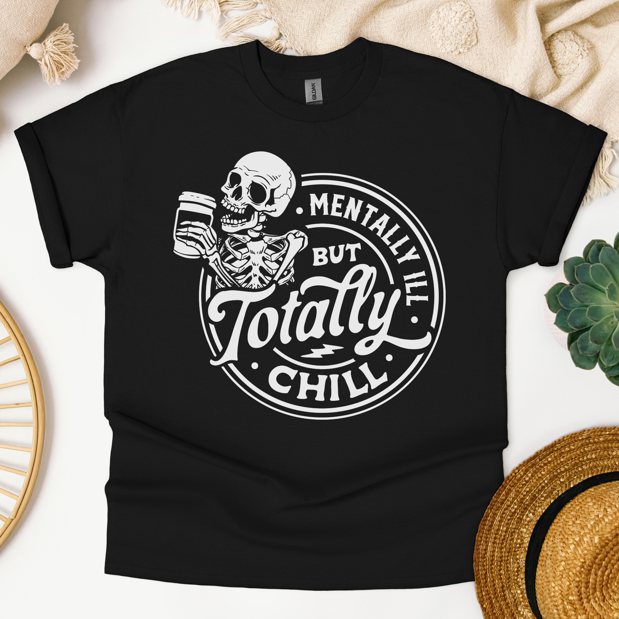 Mentally Ill But Totally Chill Tee
