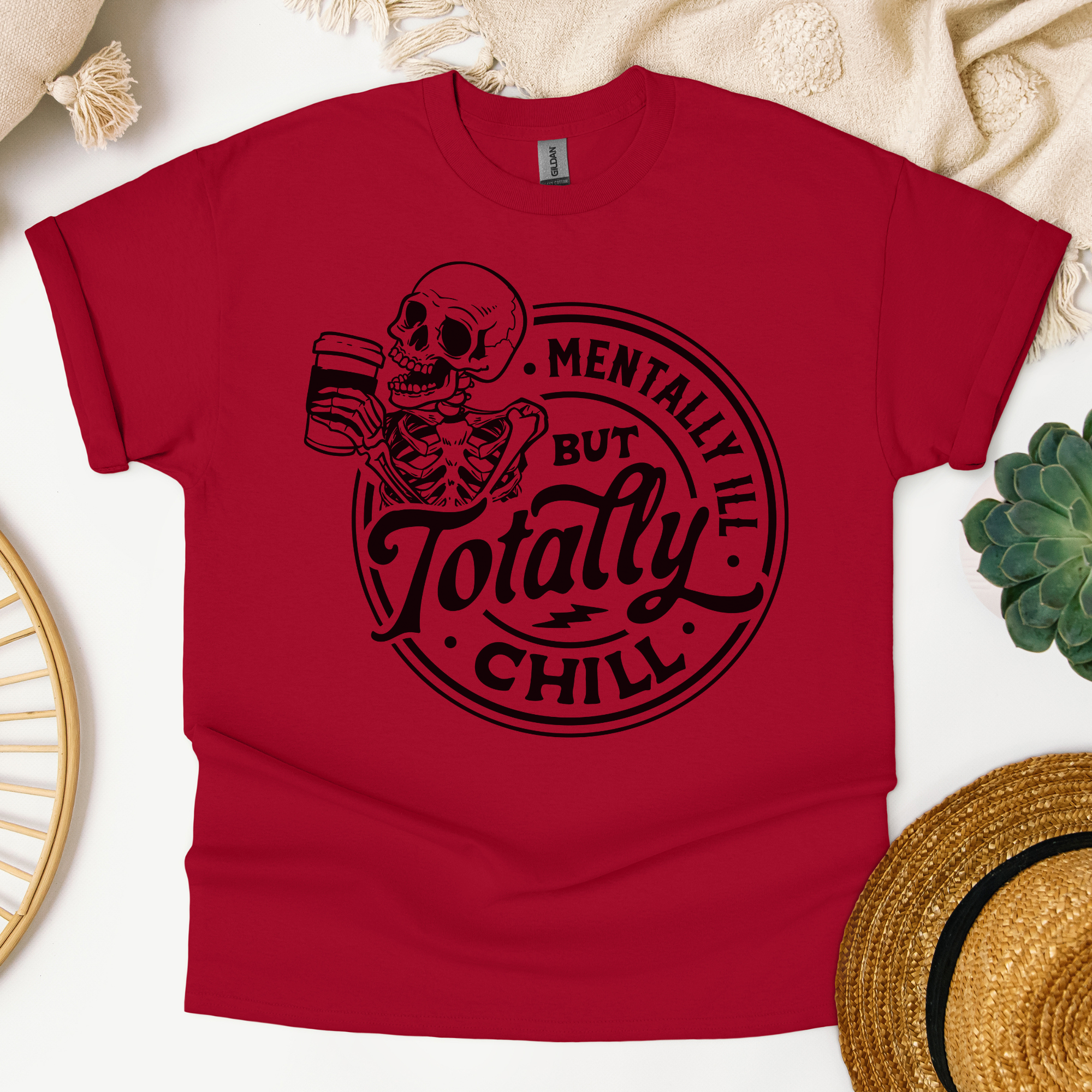 Mentally Ill But Totally Chill Tee