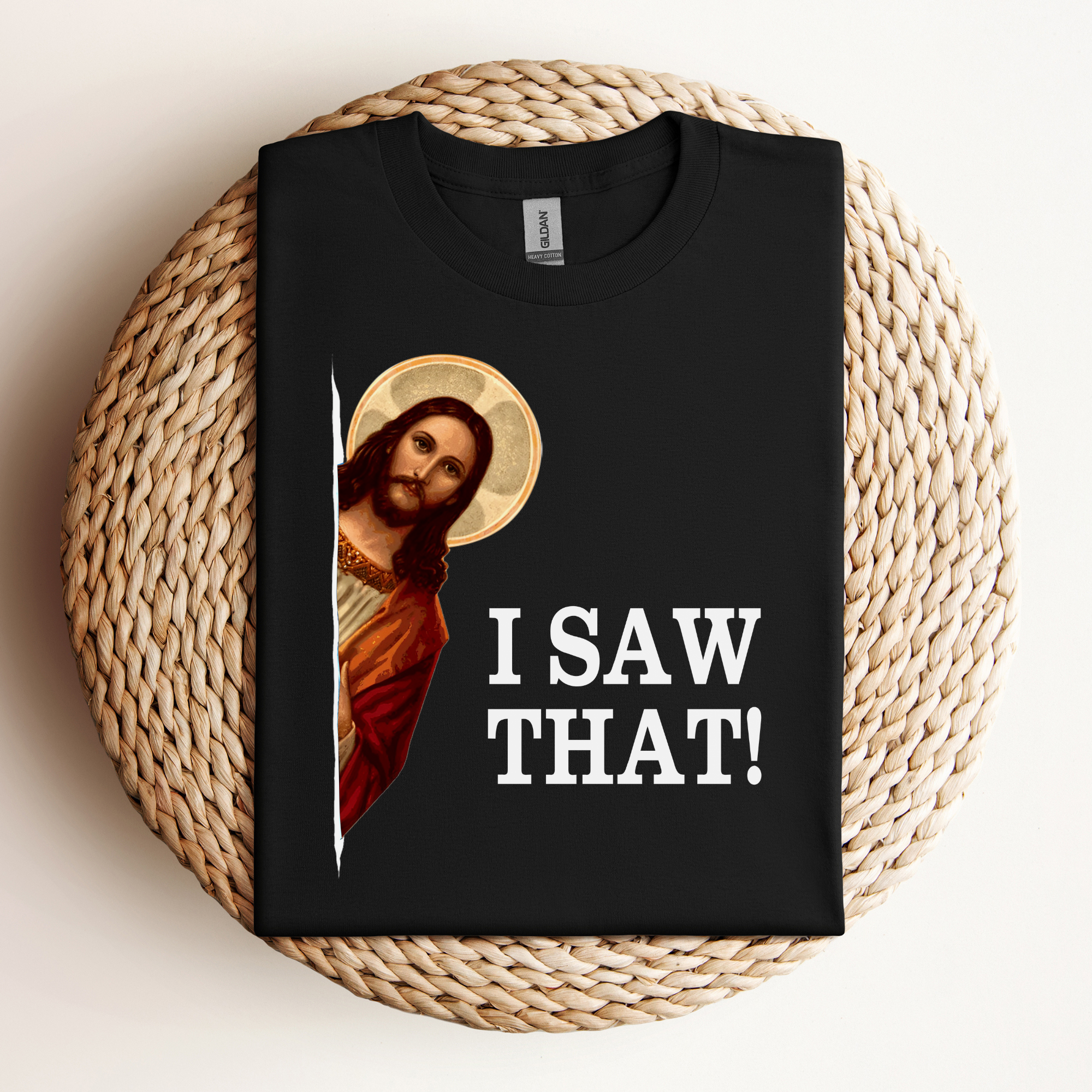 I Saw That Jesus Tee
