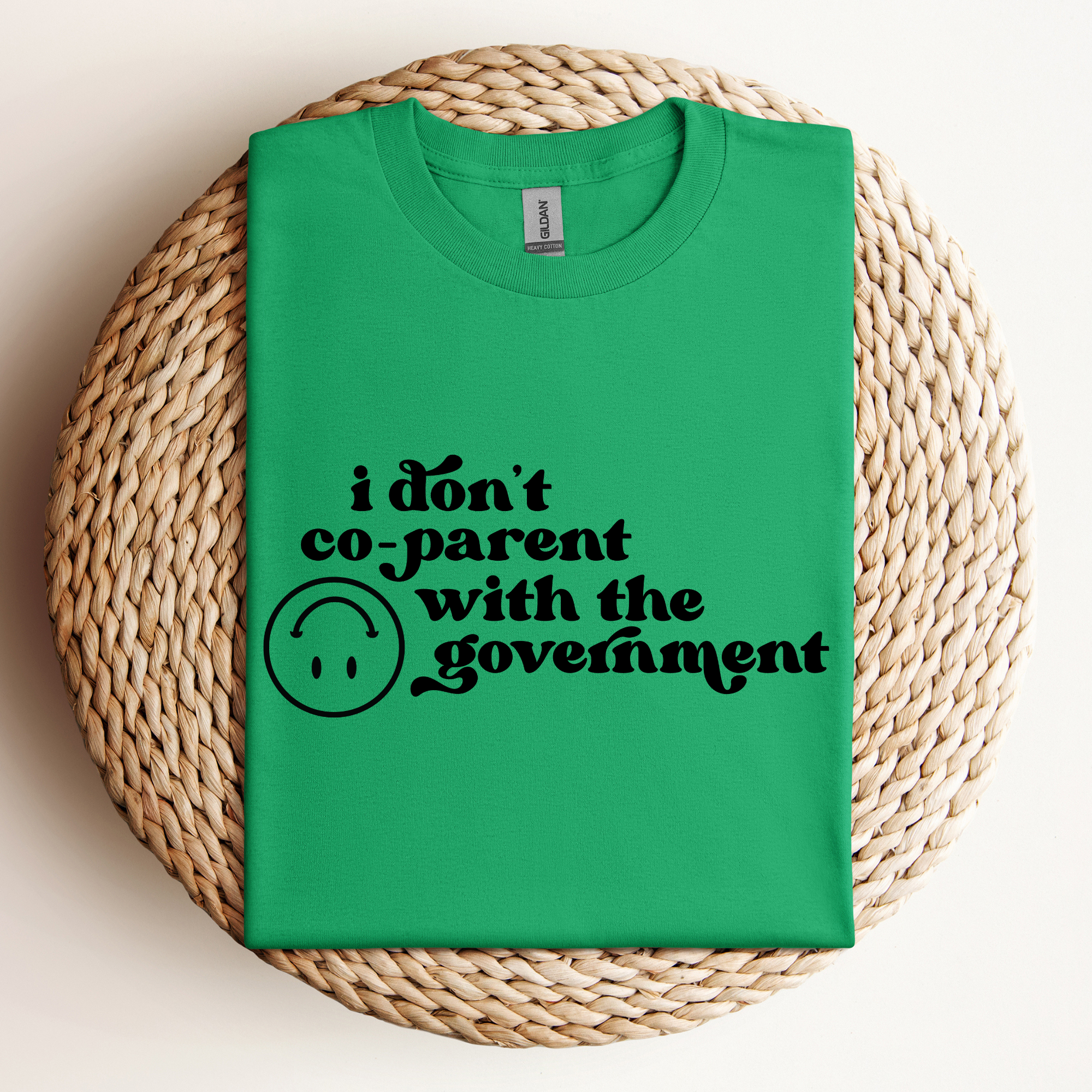 I Don't Coparent With The Government Tee