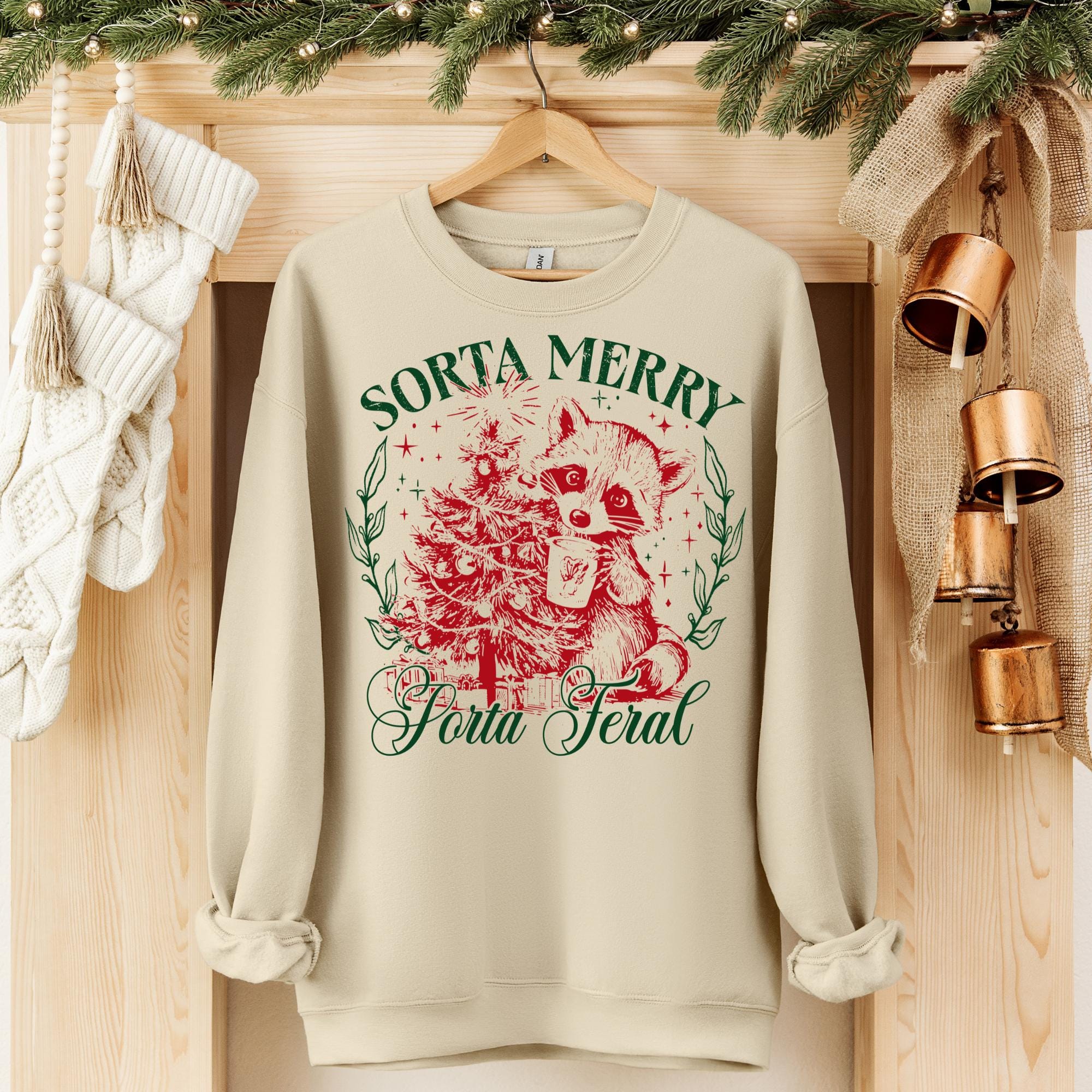 Sorta Merry, Sorta Feral Sweatshirt