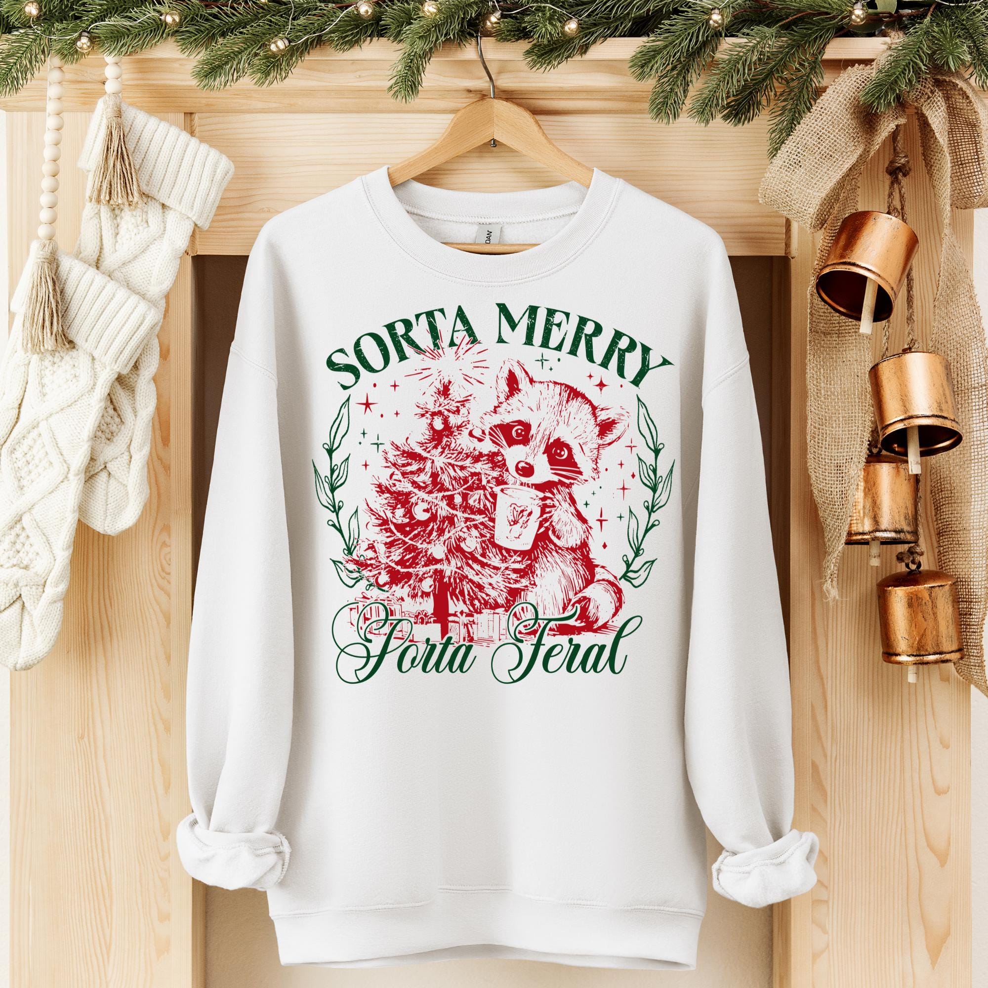 Sorta Merry, Sorta Feral Sweatshirt